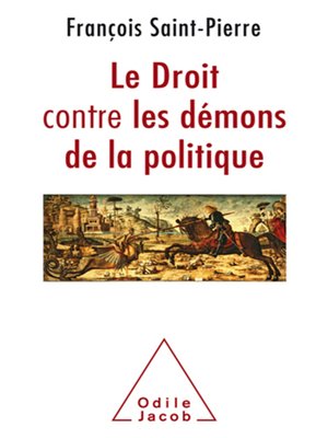 cover image of Le Droit contre les démons de la politique